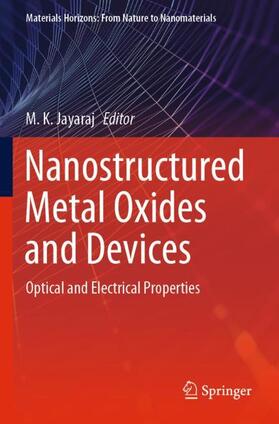 Jayaraj |  Nanostructured Metal Oxides and Devices | Buch |  Sack Fachmedien