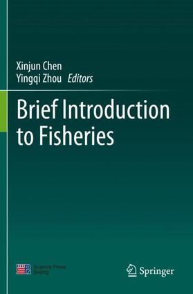 Zhou / Chen |  Brief Introduction to Fisheries | Buch |  Sack Fachmedien