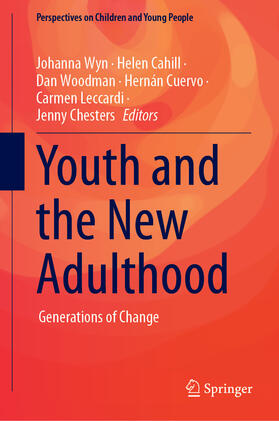 Wyn / Cahill / Woodman |  Youth and the New Adulthood | eBook | Sack Fachmedien