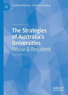 Dowling / Devinney |  The Strategies of Australia¿s Universities | Buch |  Sack Fachmedien