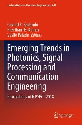 Kadambi / Palade / Kumar |  Emerging Trends in Photonics, Signal Processing and Communication Engineering | Buch |  Sack Fachmedien