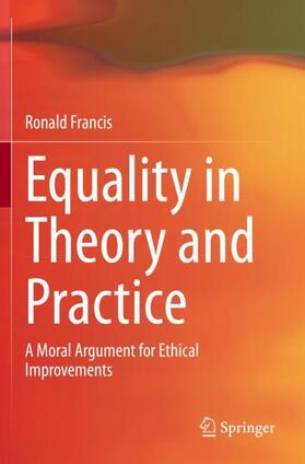 Francis |  Equality in Theory and Practice | Buch |  Sack Fachmedien