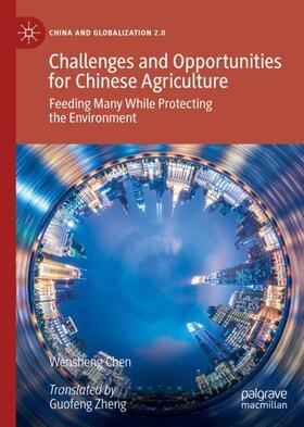 Chen |  Challenges and Opportunities for Chinese Agriculture | Buch |  Sack Fachmedien