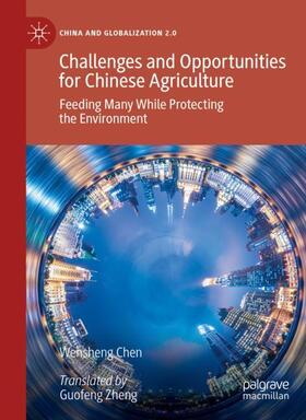 Chen |  Challenges and Opportunities for Chinese Agriculture | Buch |  Sack Fachmedien