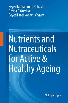 Nabavi / D'Onofrio |  Nutrients and Nutraceuticals for Active & Healthy Ageing | eBook | Sack Fachmedien