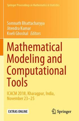 Bhattacharyya / Ghoshal / Kumar |  Mathematical Modeling and Computational Tools | Buch |  Sack Fachmedien