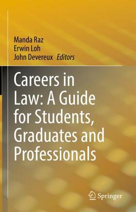 Raz / Devereux / Loh |  Careers in Law: A Guide for Students, Graduates and Professionals | Buch |  Sack Fachmedien