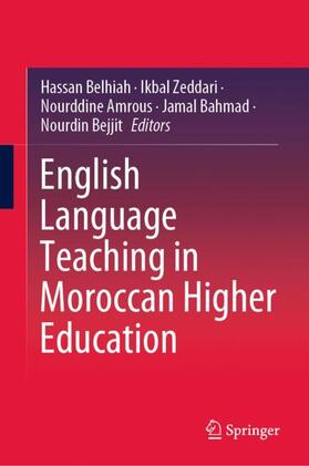 Belhiah / Zeddari / Bejjit |  English Language Teaching in Moroccan Higher Education | Buch |  Sack Fachmedien