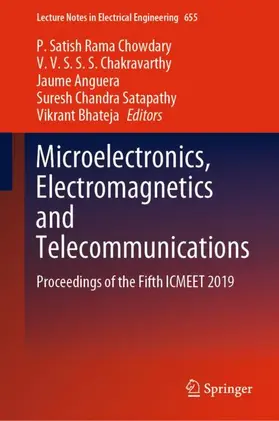 Chowdary / Chakravarthy / Bhateja |  Microelectronics, Electromagnetics and Telecommunications | Buch |  Sack Fachmedien