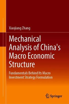 Zhang |  Mechanical Analysis of China's Macro Economic Structure | Buch |  Sack Fachmedien