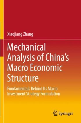 Zhang |  Mechanical Analysis of China's Macro Economic Structure | Buch |  Sack Fachmedien