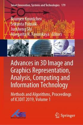 Kountchev / Favorskaya / Patnaik |  Advances in 3D Image and Graphics Representation, Analysis, Computing and Information Technology | Buch |  Sack Fachmedien