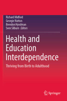 Midford / Silburn / Nutton |  Health and Education Interdependence | Buch |  Sack Fachmedien