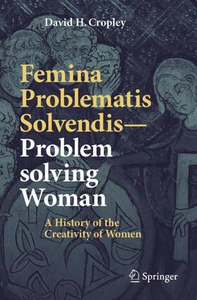 Cropley |  Femina Problematis Solvendis¿Problem solving Woman | Buch |  Sack Fachmedien