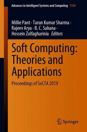 Pant / Kumar Sharma / Zolfagharinia |  Soft Computing: Theories and Applications | Buch |  Sack Fachmedien