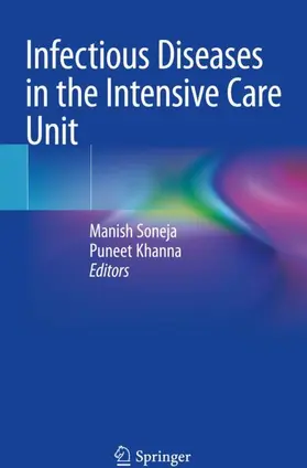 Khanna / Soneja |  Infectious Diseases in the Intensive Care Unit | Buch |  Sack Fachmedien