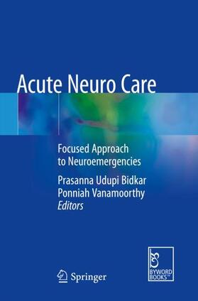 Vanamoorthy / Bidkar |  Acute Neuro Care | Buch |  Sack Fachmedien