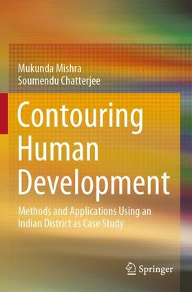 Chatterjee / Mishra |  Contouring Human Development | Buch |  Sack Fachmedien