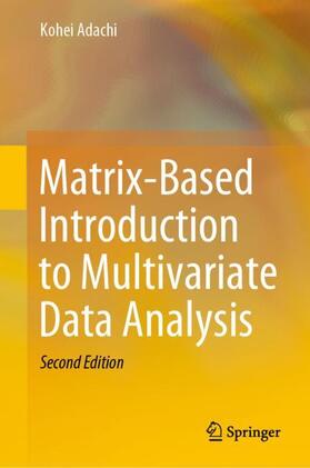 Adachi |  Matrix-Based Introduction to Multivariate Data Analysis | Buch |  Sack Fachmedien