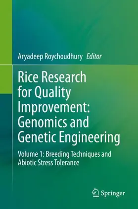 Roychoudhury |  Rice Research for Quality Improvement: Genomics and Genetic Engineering | Buch |  Sack Fachmedien