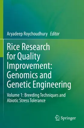 Roychoudhury |  Rice Research for Quality Improvement: Genomics and Genetic Engineering | Buch |  Sack Fachmedien