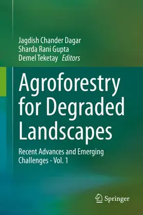 Dagar / Gupta / Teketay |  Agroforestry for Degraded Landscapes | Buch |  Sack Fachmedien