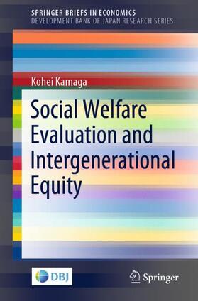 Kamaga |  Social Welfare Evaluation and Intergenerational Equity | Buch |  Sack Fachmedien