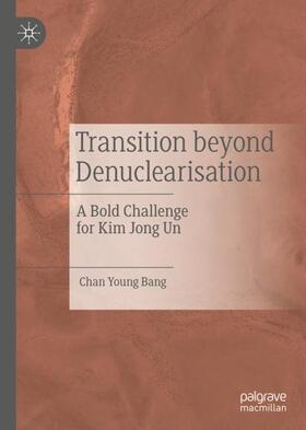 Bang |  Transition beyond Denuclearisation | Buch |  Sack Fachmedien