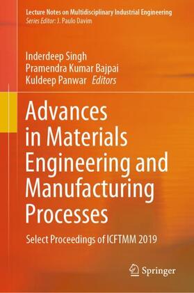 Singh / Panwar / Bajpai |  Advances in Materials Engineering and Manufacturing Processes | Buch |  Sack Fachmedien