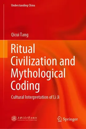 Tang |  Ritual Civilization and Mythological Coding | Buch |  Sack Fachmedien