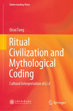 Tang |  Ritual Civilization and Mythological Coding | eBook | Sack Fachmedien