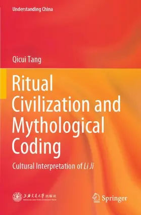 Tang |  Ritual Civilization and Mythological Coding | Buch |  Sack Fachmedien