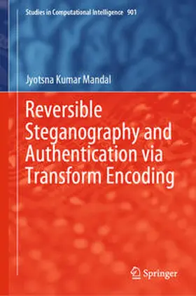 Mandal |  Reversible Steganography and Authentication via Transform Encoding | eBook | Sack Fachmedien