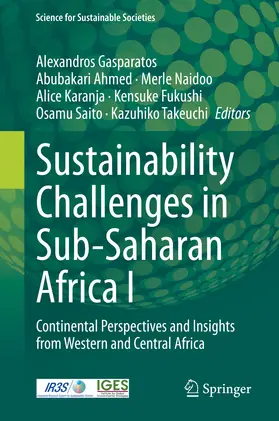 Gasparatos / Ahmed / Naidoo |  Sustainability Challenges in Sub-Saharan Africa I | eBook | Sack Fachmedien