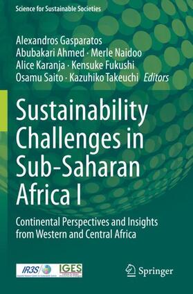 Gasparatos / Ahmed / Naidoo |  Sustainability Challenges in Sub-Saharan Africa I | Buch |  Sack Fachmedien