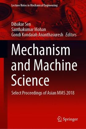 Sen / Ananthasuresh / Mohan |  Mechanism and Machine Science | Buch |  Sack Fachmedien