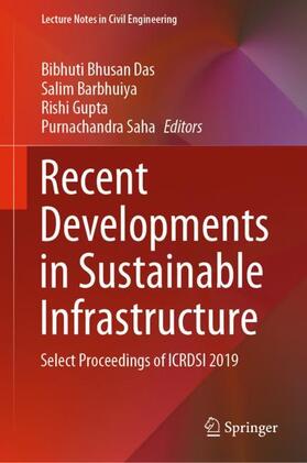 Das / Saha / Barbhuiya |  Recent Developments in Sustainable Infrastructure | Buch |  Sack Fachmedien