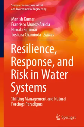 Kumar / Munoz-Arriola / Furumai |  Resilience, Response, and Risk in Water Systems | eBook | Sack Fachmedien