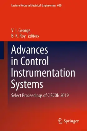 Roy / George |  Advances in Control Instrumentation Systems | Buch |  Sack Fachmedien