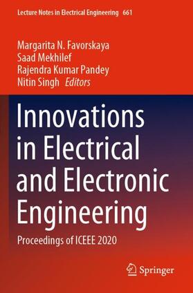 Favorskaya / Singh / Mekhilef |  Innovations in Electrical and Electronic Engineering | Buch |  Sack Fachmedien