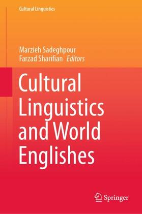 Sharifian / Sadeghpour |  Cultural Linguistics and World Englishes | Buch |  Sack Fachmedien