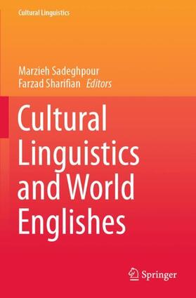 Sharifian / Sadeghpour |  Cultural Linguistics and World Englishes | Buch |  Sack Fachmedien