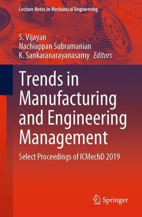 Vijayan / Sankaranarayanasamy / Subramanian |  Trends in Manufacturing and Engineering Management | Buch |  Sack Fachmedien