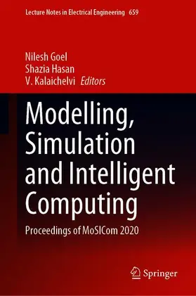 Goel / Kalaichelvi / Hasan |  Modelling, Simulation and Intelligent Computing | Buch |  Sack Fachmedien