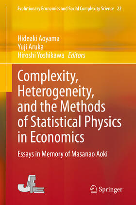 Aoyama / Aruka / Yoshikawa |  Complexity, Heterogeneity, and the Methods of Statistical Physics in Economics | eBook | Sack Fachmedien