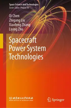 Chen / Zhu / Liu |  Spacecraft Power System Technologies | Buch |  Sack Fachmedien