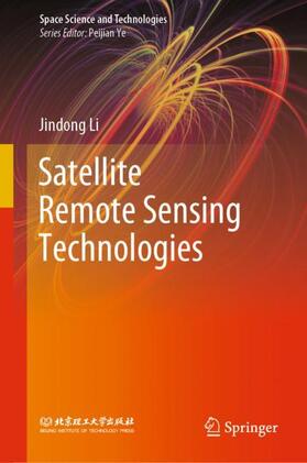 Li |  Satellite Remote Sensing Technologies | Buch |  Sack Fachmedien