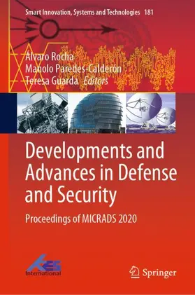 Rocha / Guarda / Paredes-Calderón |  Developments and Advances in Defense and Security | Buch |  Sack Fachmedien