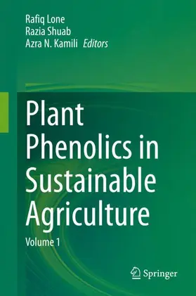 Lone / Kamili / Shuab |  Plant Phenolics in Sustainable Agriculture | Buch |  Sack Fachmedien