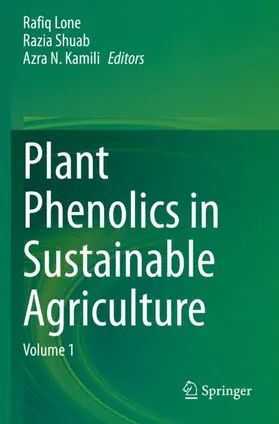 Lone / Kamili / Shuab |  Plant Phenolics in Sustainable Agriculture | Buch |  Sack Fachmedien